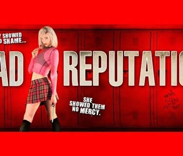 Bad Reputation (2007)