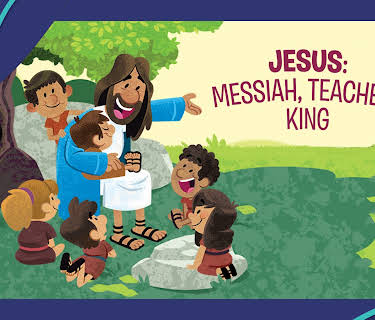 Jesus: Messiah, Teacher, King - 5 Minute Family Devotional: Season 1