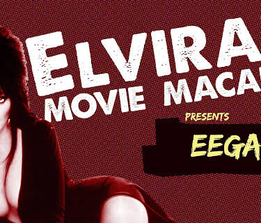 Elvira's Movie Macabre: Eegah (2010)