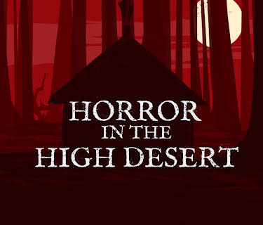 Horror in the High Desert (2021)