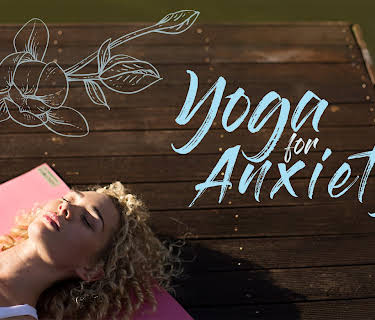 Yoga For Anxiety
