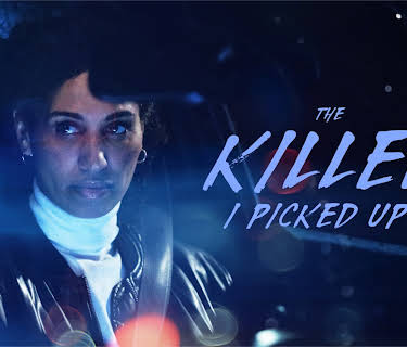 The Killer I Picked Up (2024)