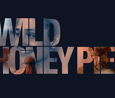 Wild Honey Pie! (2018)