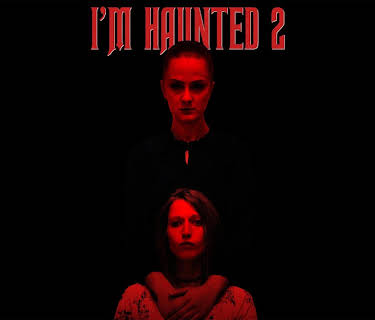 I'm Haunted 2 (2024)