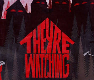 They're Watching (2016)