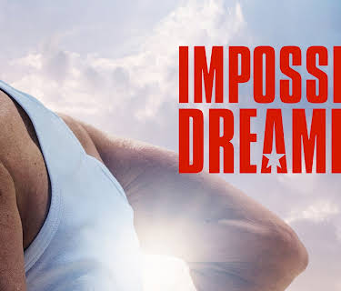 Impossible Dreamers (2016)