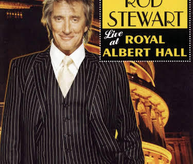 Rod Stewart: One Night Only! Rod Stewart Live at Royal Albert Hall (2004)