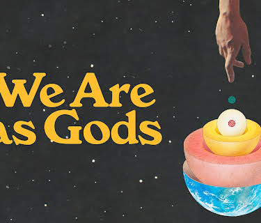 We Are As Gods (2022)