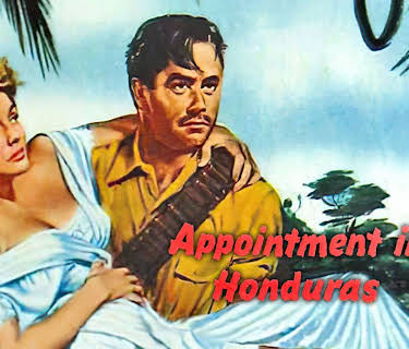 Appointment in Honduras (1953)