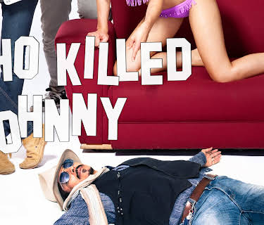 Who Killed Johnny (2013)