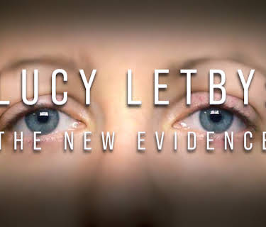 Lucy Letby: The New Evidence (2024)