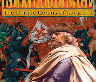 Blind Courage: The Unique Genius of Jan Zizka (2026)