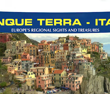 Regional Sights & Treasures: Cinque Terra - Italy