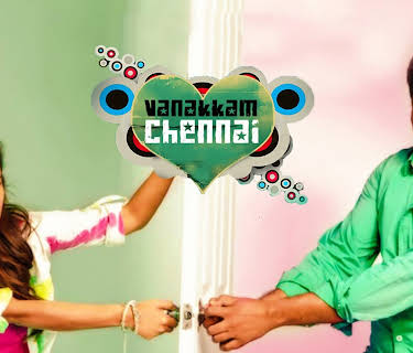 Vanakkam Chennai (2013)