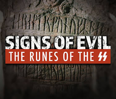 Signs of Evil - The Runes of the SS (2017)