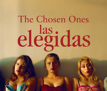 Las Elegidas (2017)