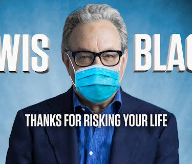 Lewis Black: Thanks for Risking Your Life (2020)