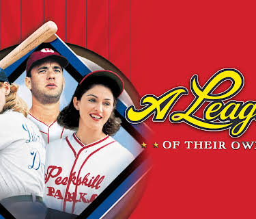 A League of Their Own (1992)