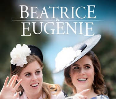 The New Royals: Beatrice & Eugenie (2023)
