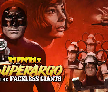 RiffTrax: Superargo and The Faceless Giants (2016)