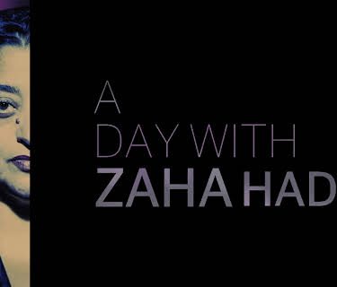 A Day with Zaha Hadid (2004)