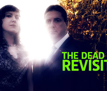 The Dead Files Revisited Volume 1