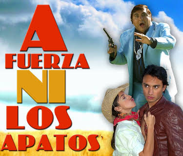 A fuerza ni los zapatos (2009)