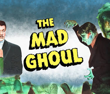 The Mad Ghoul (1943)
