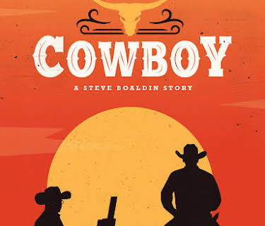 Art of a Cowboy - The Steve Boaldin Story (2022)