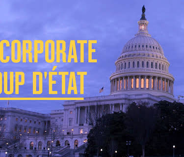 The Corporate Coup d'Etat (2019)