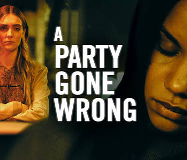 A Party Gone Wrong (2021)