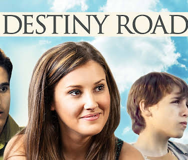 Destiny Road (2013)