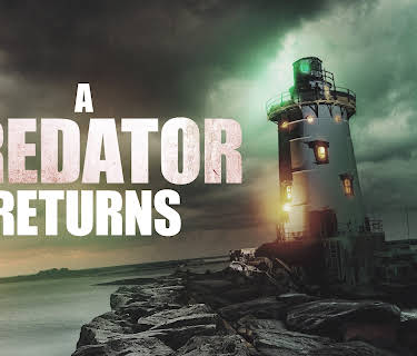 A PREDATOR RETURNS (2021)