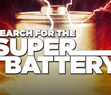 Search for the Super Battery (2017)