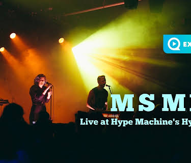 MS MR - Live at Hype Machine's Hype Hotel (2013)