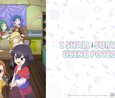 I Shall Survive Using Potions! - S01