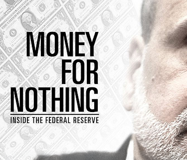 Money For Nothing: Inside the Federal Reserve (2013)