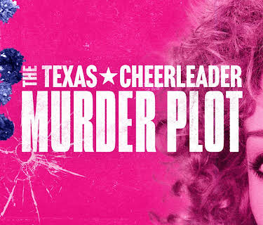 The Texas Cheerleader Murder Plot