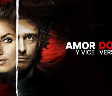 Amor, Dolor & Vice Versa (2008)