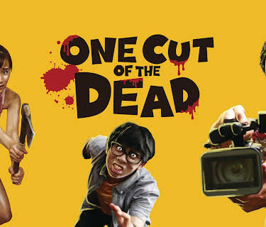 One Cut of the Dead (2019)