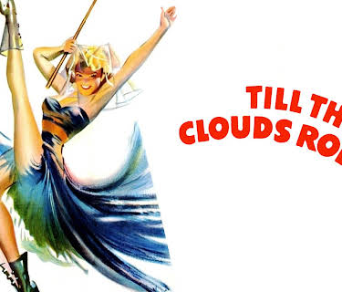 Till The Clouds Roll By (1947)