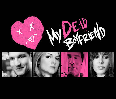 My Dead Boyfriend (2016)