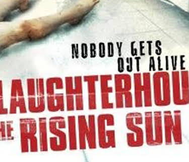 Slaughterhouse of the Rising Sun (2005)