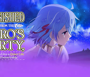 Banished from the Hero's Party, I Decided to Live a Quiet Life in the Countryside (Simuldub)