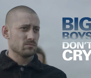 Big Boys Don't Cry (2020)