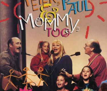 Peter, Paul And Mary - Peter, Paul And Mommy Too (1993)