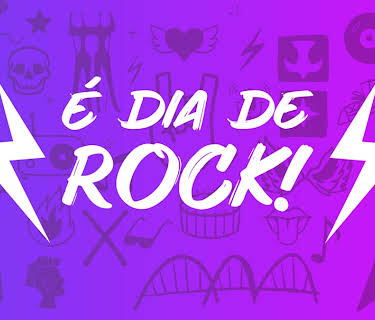 É Dia de Rock