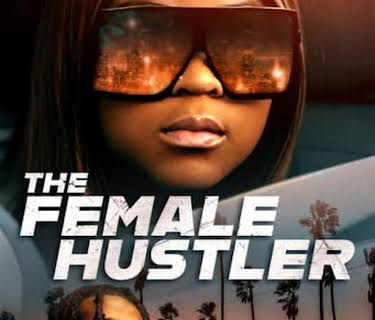The Female Hustler (2021)