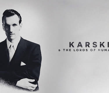 Karski & the Lords of Humanity (2015)