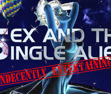 Sex and the Single Alien (2015) (2015)